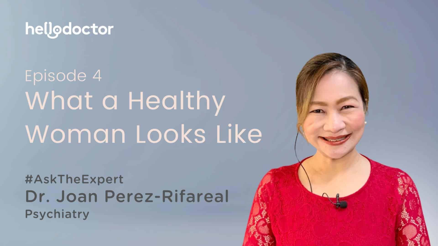 #AskTheExpert with Doc Joan Rifareal | Ep. 4: What a Healthy Woman Looks Like