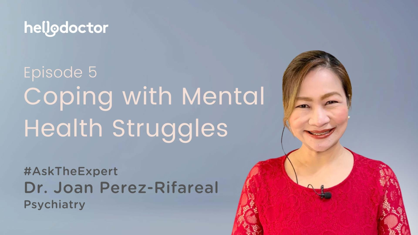 #AskTheExpert with Doc Joan Rifareal | Ep. 5: Coping with Mental Health Struggles