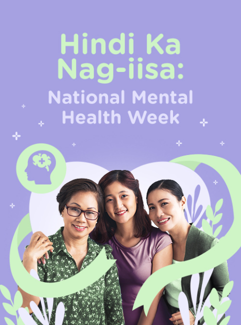 Hindi Ka Nag-Iisa: We Are Here to Support Your Mental Health