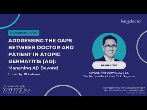 Addressing the Gaps Between Doctor and Patient in Atopic Dermatitis | Hello Doctor x Galderma Ep.1